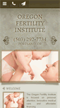 Mobile Screenshot of oregonfertilityinstitute.com